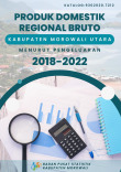 Produk Domestik Regional Bruto Kabupaten Morowali Utara Menurut Pengeluaran 2018-2022